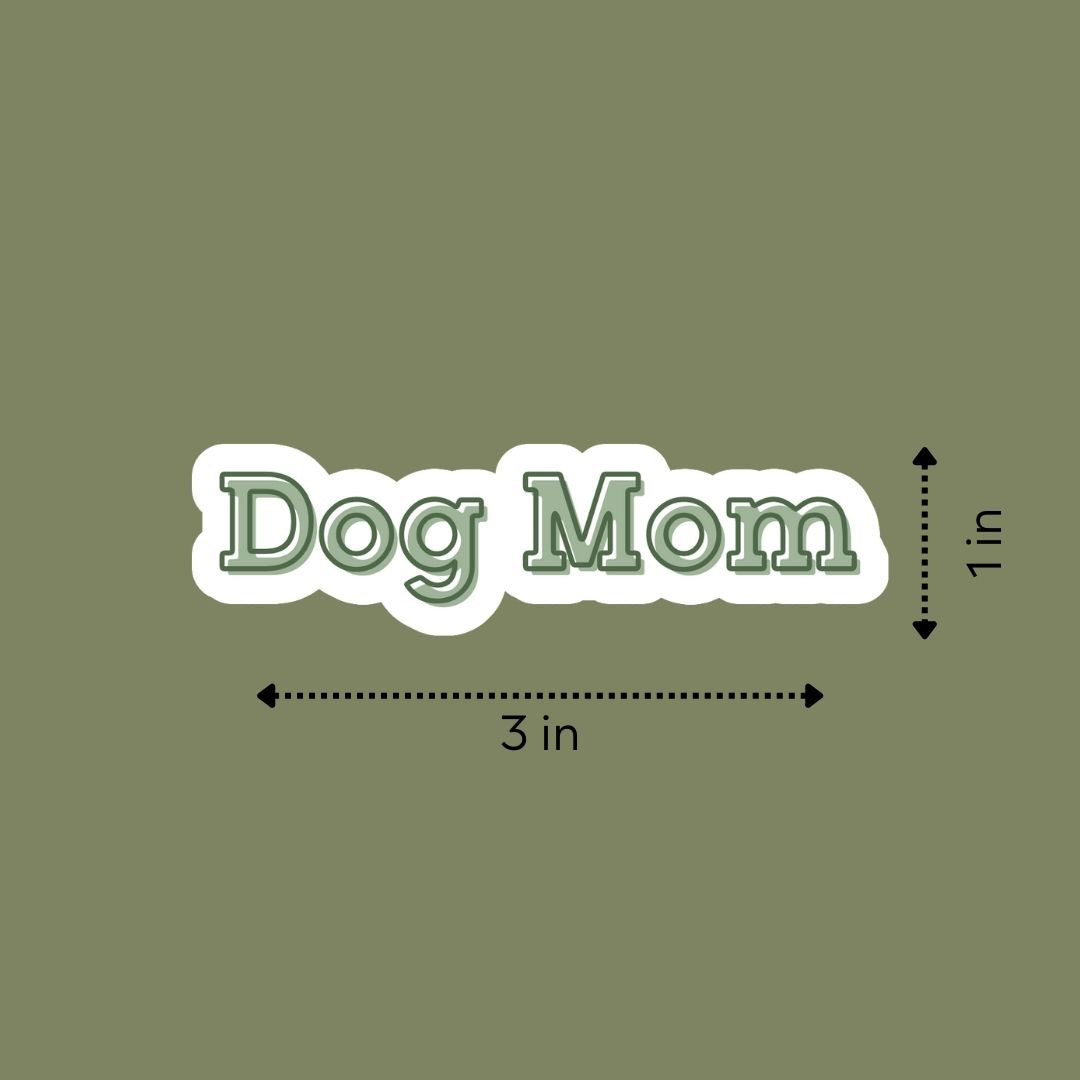 Dog Mom Sticker